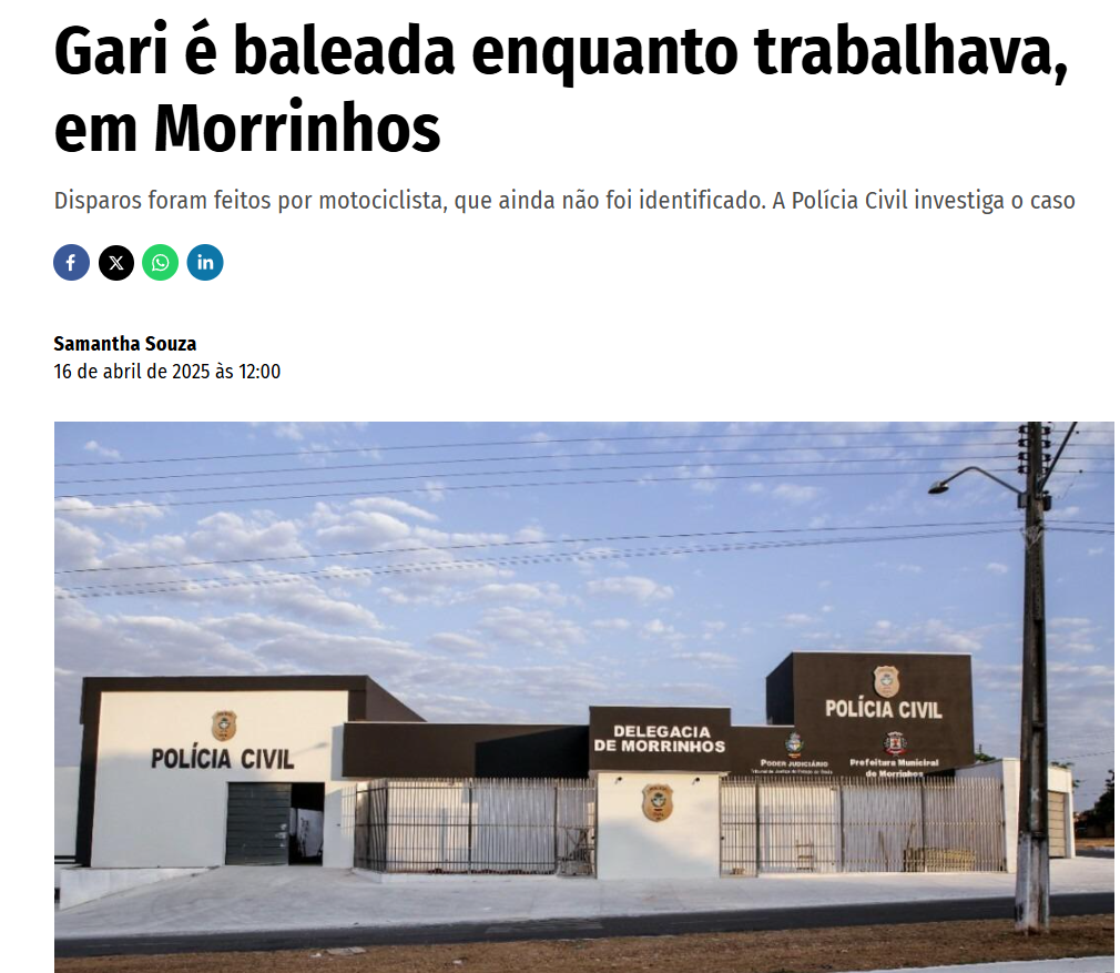Gari é baleada enquanto trabalhava, em Morrinhos